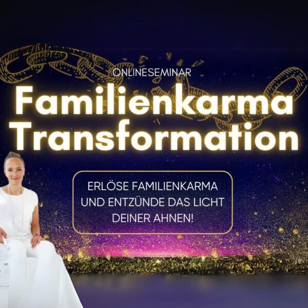 Onlineseminar zur Familienkarma-Transformation